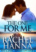 The One for Me by Rachel Hanna