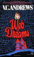 Web of Dreams by V.C. Andrews, Andrew Neiderman