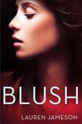 Blush (In Vino Veritas #1) by Lauren Jameson