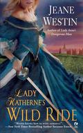 Lady Katherne's Wild Ride (Lady Trilogy #2) by Jeane Westin