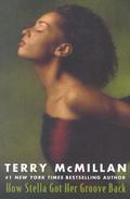 How Stella Got Her Groove Back by Terry McMillan