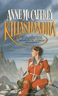 Killashandra by Anne McCaffrey