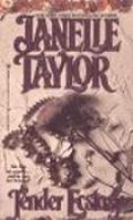 Tender Ecstasy by Janelle Taylor