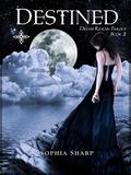 Destined (Dream Realms Trilogy #2) by Sophia Sharp