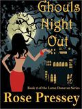 Ghouls Night Out by Rose Pressey