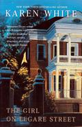 The Girl On Legare Street by Karen White