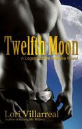 Twelfth Moon by Lori Villarreal