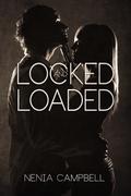 Locked and Loaded by Nenia Campbell