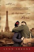 The Last Time I Saw Paris by Lynn Sheene