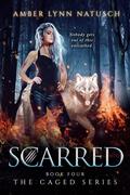 Scarred by Amber Lynn Natusch