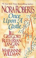 Once Upon a Castle by Nora Roberts, Jill Gregory