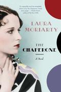The Chaperone by Laura Moriarty