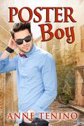 Poster Boy (Theta Alpha Gamma #5) by Anne Tenino