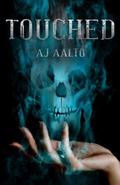 Touched (The Marnie Baranuik Files #1) by A.J. Aalto