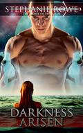 Darkness Arisen by Stephanie Rowe