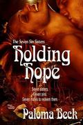 Holding Hope (Seven Sin Sisters #4.5) by Paloma Beck