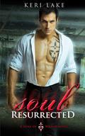 Soul Resurrected by Keri Lake