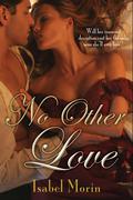 No Other Love by Isabel Morin