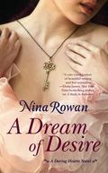 A Dream of Desire (Daring Hearts #3) by Nina Rowan