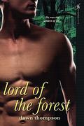 Lord of the Forest (Elementals #3) by Dawn Thompson