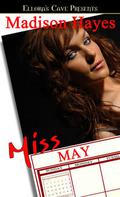Miss May (Calendar Girls) by Madison Hayes