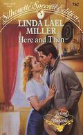 Here and Then by Linda Lael Miller