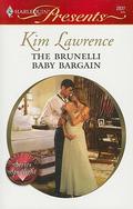The Brunelli Baby Bargain by Kim Lawrence