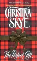 The Perfect Gift by Christina Skye