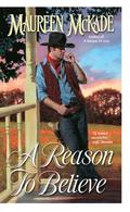 A Reason to Believe (Forrester Brothers #2) by Maureen McKade