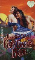 Grey Eagle's Bride (The Beaudines #3) by Jessica Wulf