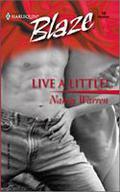 Live a Little! by Nancy Warren