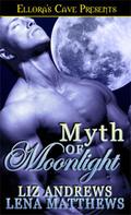 Myth of Moonlight (Moonlight #1) by Liz Andrews