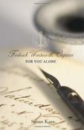 For You Alone (Frederick Wentworth, Captain #2) by Susan Kaye