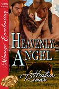 Heavenly Angel by Heather Rainier