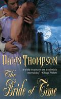 The Bride of Time by Dawn Thompson