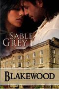Blakewood by Sable Grey