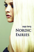 Nordic Fairies (Nordic Fairies #1) by Saga Berg