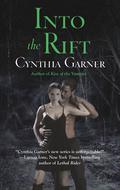 Into the Rift (Warriors of the Rift #1.5) by Cynthia Garner