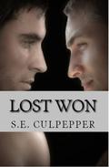 Lost Won (Liaisons #3) by S.E. Culpepper