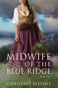 Midwife of the Blue Ridge by James Griffin