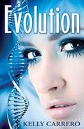 Evolution (Evolution #1) by Kelly Carrero