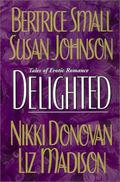 Delighted by Bertrice Small, Susan Johnson