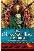 The Glass Swallow (Dragonfly & The Glass Swallow #2) by Julia Golding