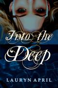 Into the Deep by Lauryn April