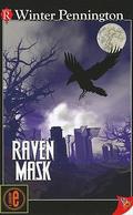 Raven Mask (Kassandra Lyall Preternatural Investigator #2) by Winter Pennington