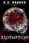 Redemption (The Alexa Montgomery Saga #4) by H.D. Gordon