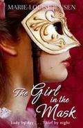 The Girl in the Mask by Marie-Louise Jensen