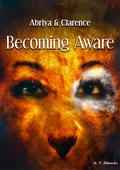 Becoming Aware by A.T. Ebanks