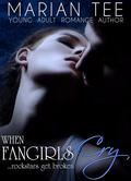 When Fangirls Cry (How  (Not) to be Seduced by Rockstars #2) by Marian Tee