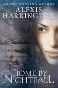 Home by Nightfall (Powell Springs #2) by Alexis Harrington